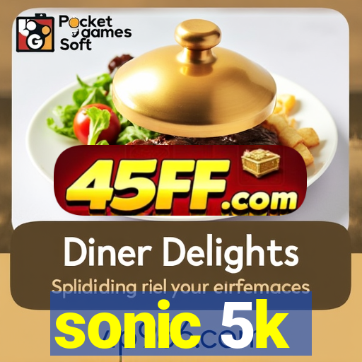 sonic 5k